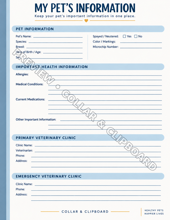My Pet's Information page with fill-in lines for the pet's name, species, breed, date of birth or age, sex, spayed or neutered checkboxes, color and markings, microchip number, allergies, medical conditions and current medications, plus the pet's primary and emergency veterinary clinic details